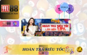 KHUYẾN MÃI HOÀN TRẢ SIÊU TỐC M88